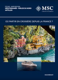 Croisières au départ de France Été 2023 - Hiver 2023-2024 Méditerranée, Perles du Nord & Antilles