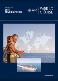 MSC World Cruise 2025 Croisière Tour du Monde Janvier - mai 2025