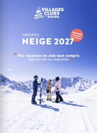 GROUPES NEIGE 2027